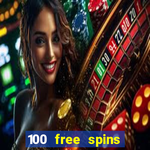 100 free spins casino bonus