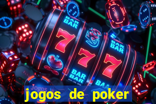 jogos de poker texas holdem