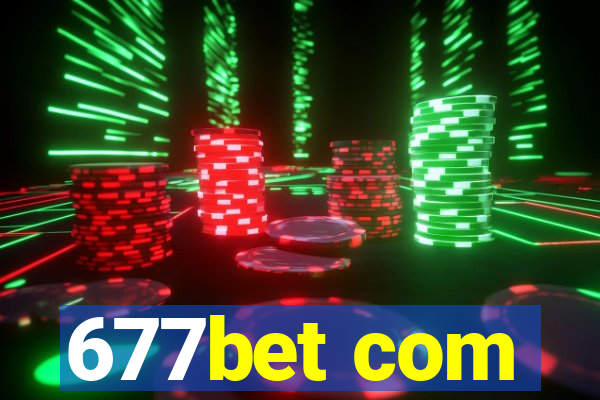 677bet com