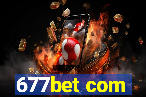 677bet com