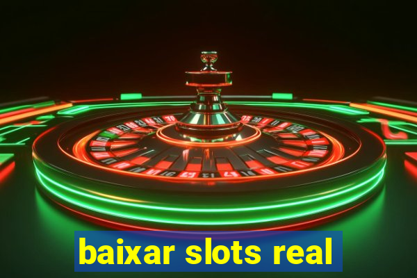 baixar slots real