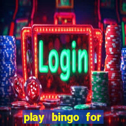 play bingo for money no deposit