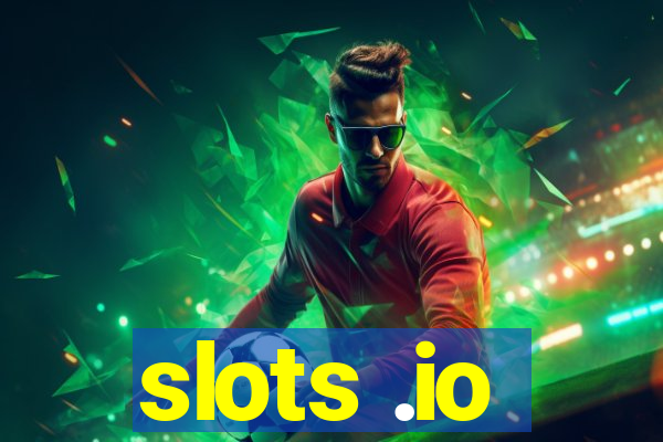 slots .io