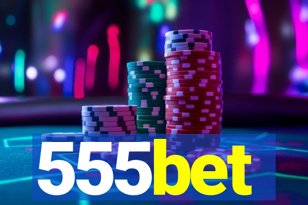 555bet