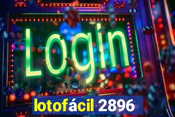 lotofácil 2896