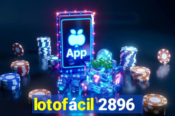 lotofácil 2896