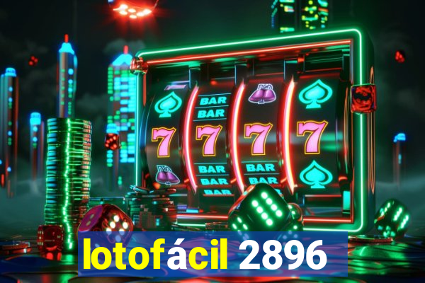 lotofácil 2896