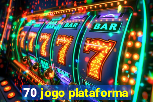 70 jogo plataforma