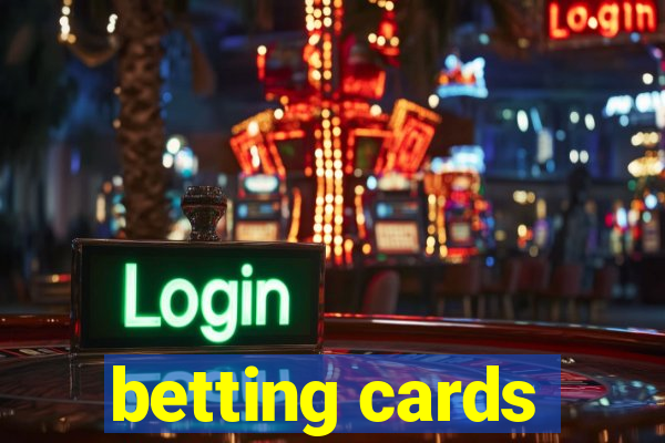 betting cards