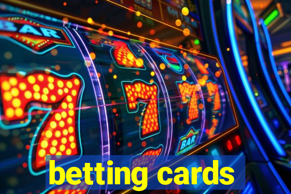 betting cards