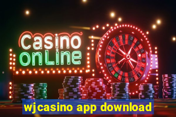 wjcasino app download