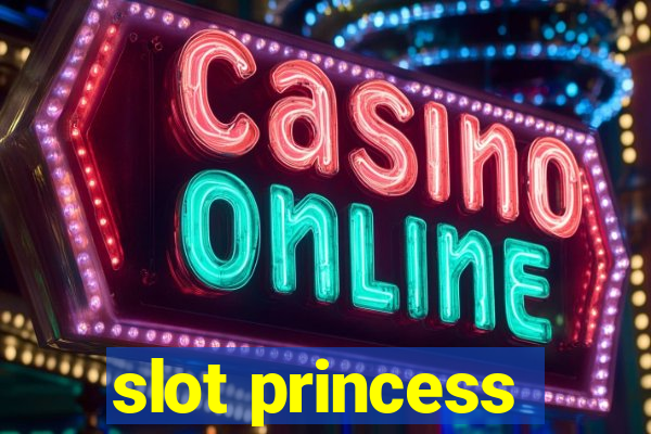 slot princess