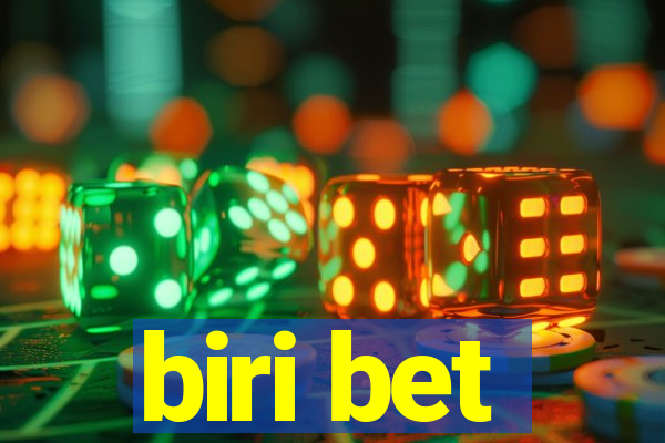 biri bet