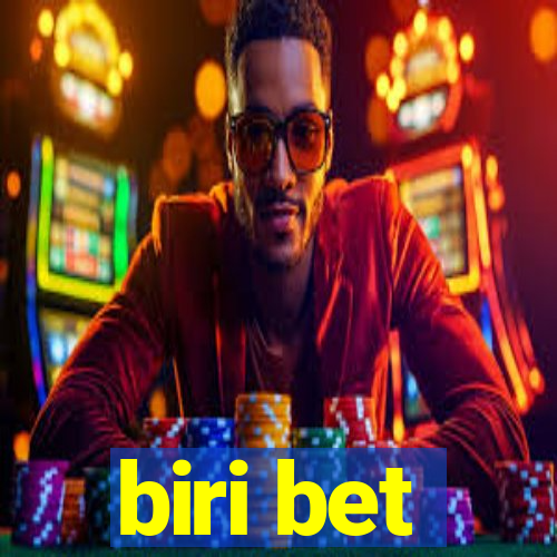 biri bet