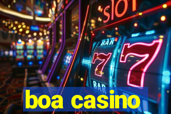 boa casino