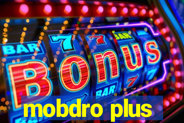 mobdro plus