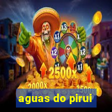 aguas do pirui