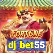 dj bet55