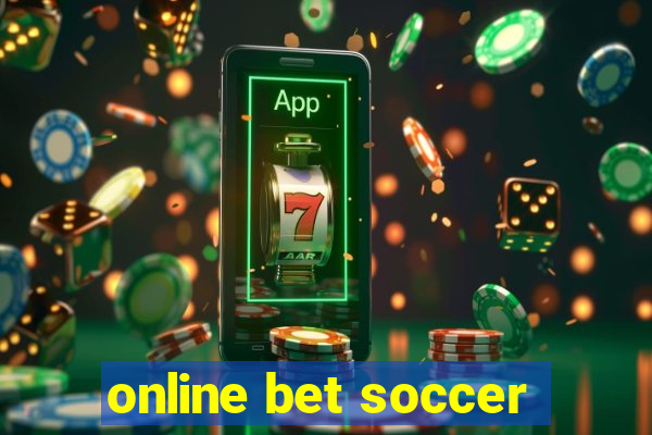 online bet soccer