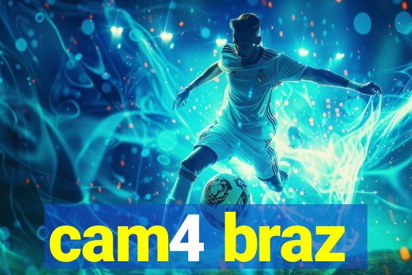 cam4 braz