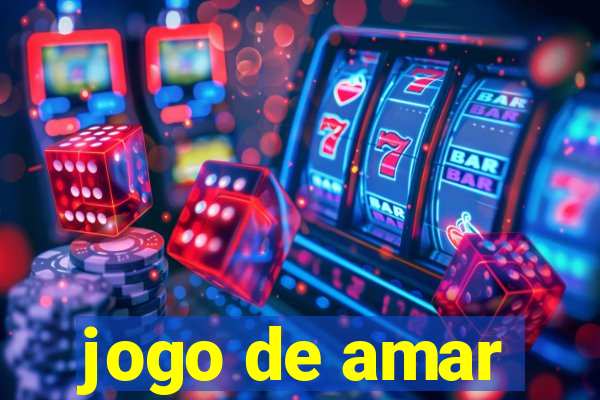 jogo de amar