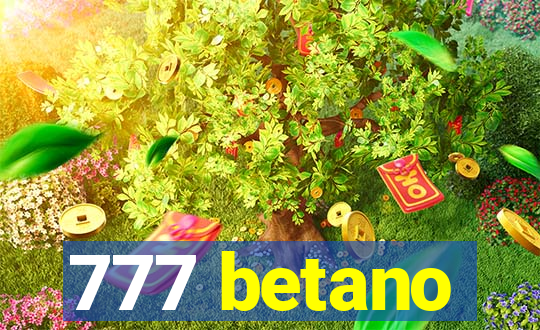 777 betano