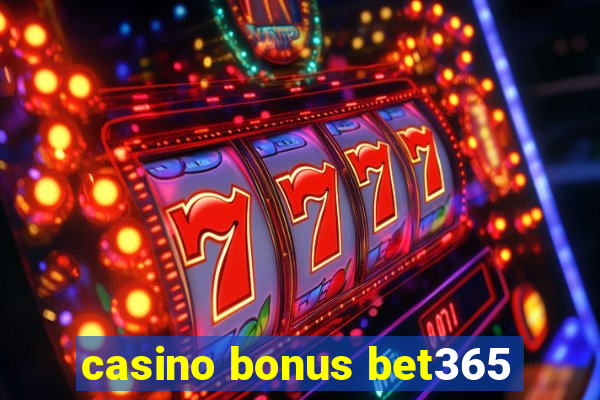 casino bonus bet365