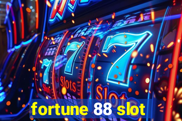 fortune 88 slot