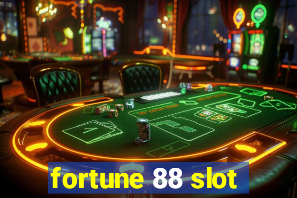 fortune 88 slot