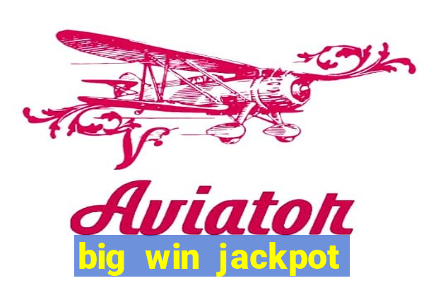 big win jackpot 777 slots casino