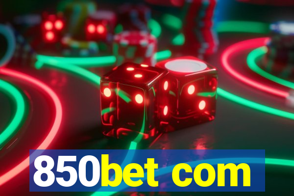 850bet com