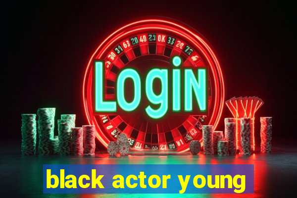 black actor young