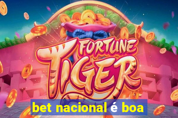 bet nacional é boa