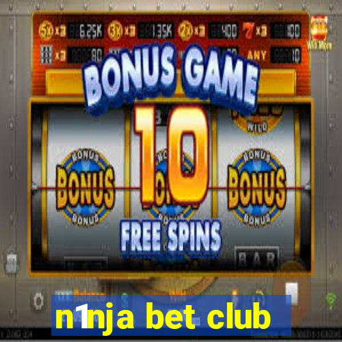 n1nja bet club