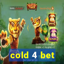 cold 4 bet