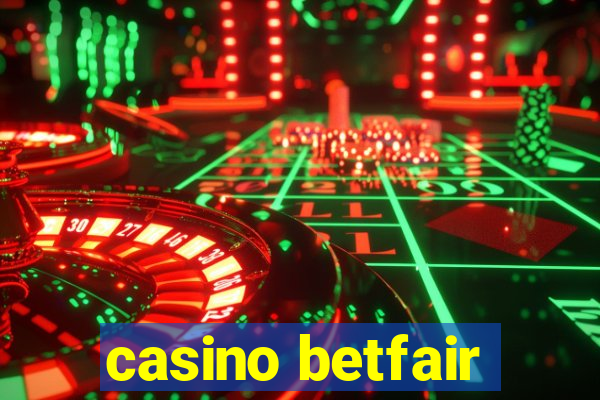 casino betfair