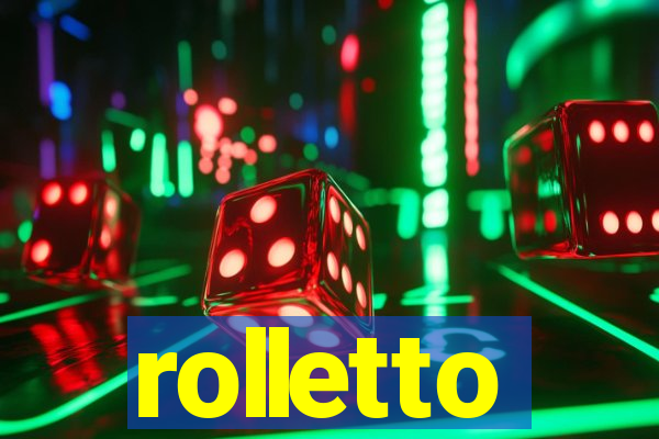 rolletto