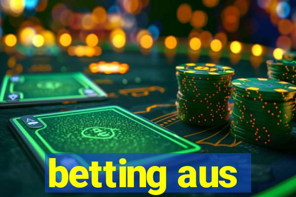 betting aus