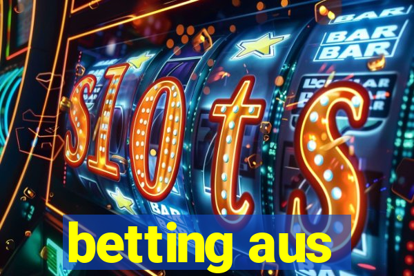 betting aus