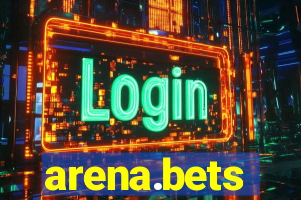 arena.bets