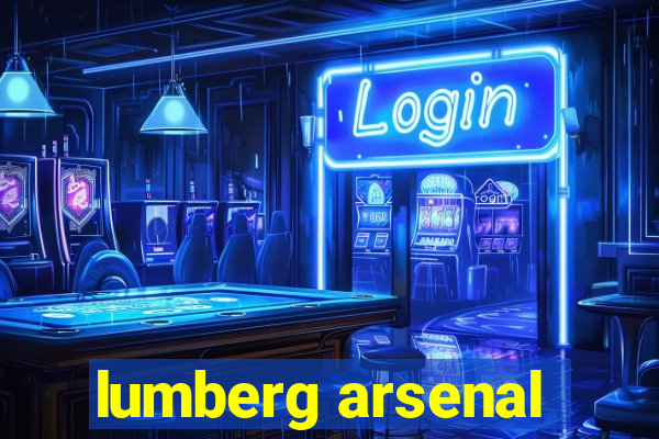 lumberg arsenal