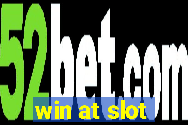 win at slot