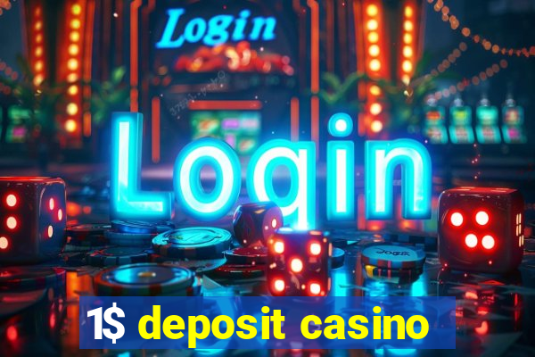 1$ deposit casino