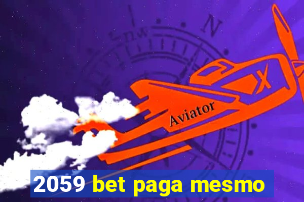 2059 bet paga mesmo