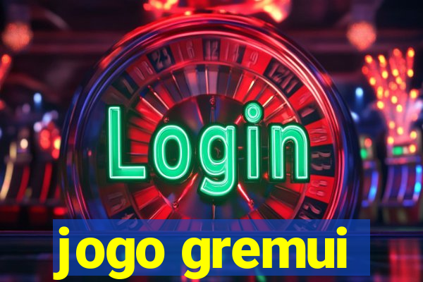 jogo gremui