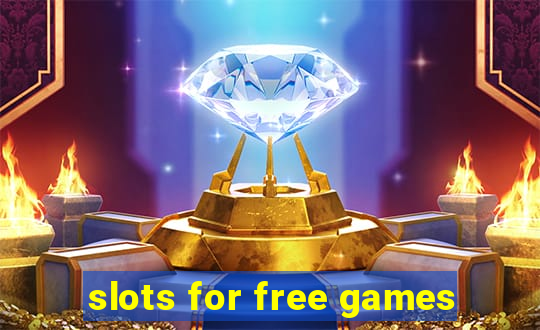 slots for free games