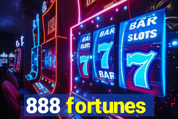 888 fortunes