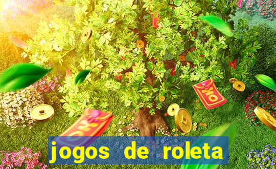 jogos de roleta gratis online