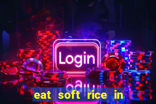 eat soft rice in another world pt br