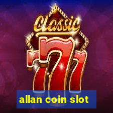 allan coin slot